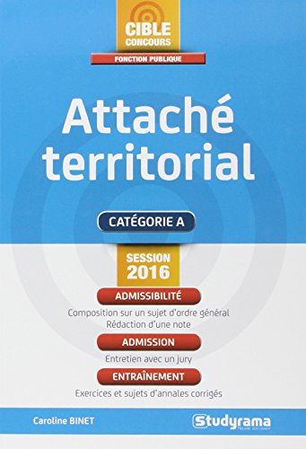 Attaché territorial : catégorie A : session 2016