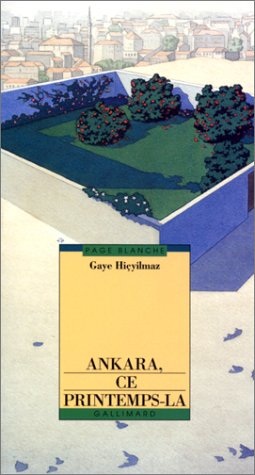 Ankara ce printemps-là