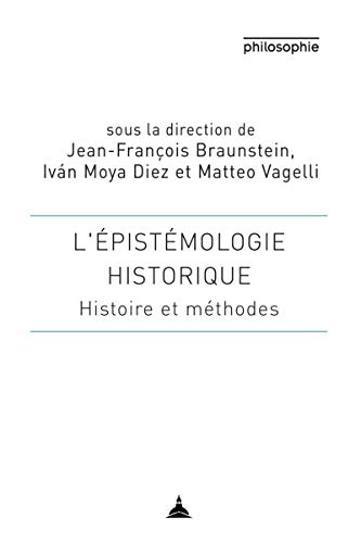 L'épistémologie historique : histoire et méthodes