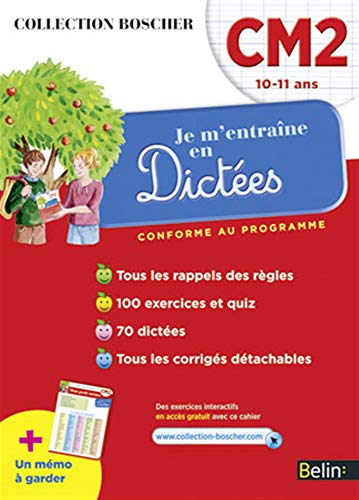 Je m'entraîne en dictées, CM2 10-11 ans