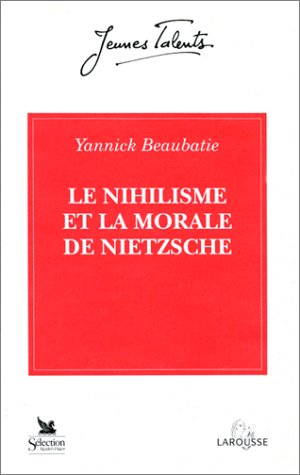 le nihilisme et la morale de nietzsche