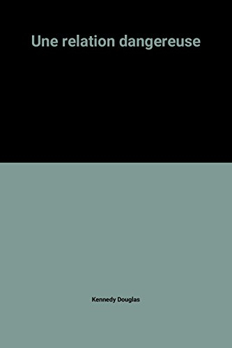 une relation dangereuse