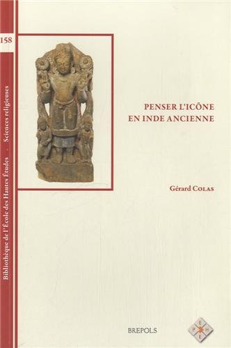 Penser l'icône en Inde ancienne