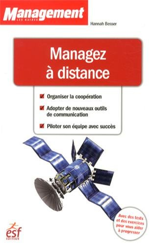 Managez à distance : pratique du management