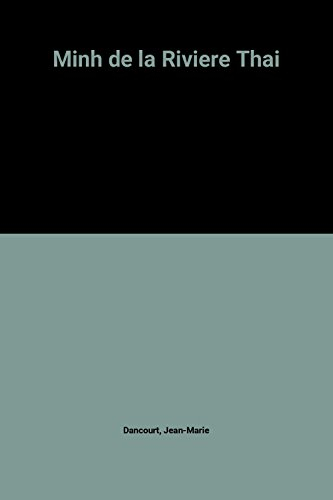 minh de la riviere thai