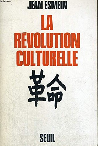 revolution culturelle chinoise (la)