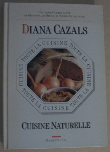 Toute la cuisine naturelle