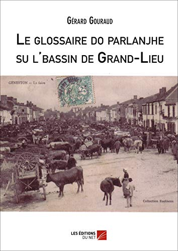 Le glossaire do parlanjhe su l'bassin de Grand-Lieu