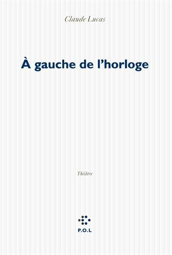 A gauche de l'horloge : théâtre