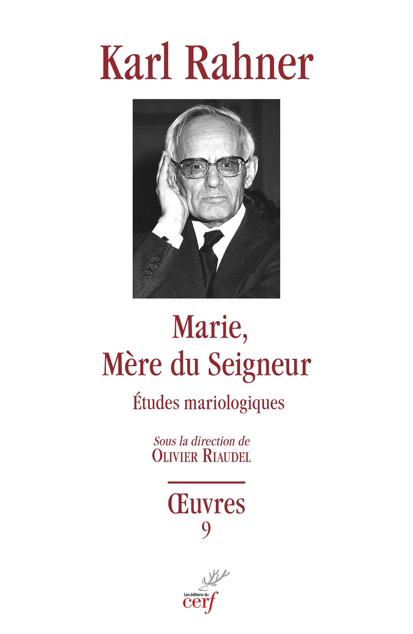 Oeuvres : édition critique autorisée. Vol. 9. Marie, mère du Seigneur : études mariologiques