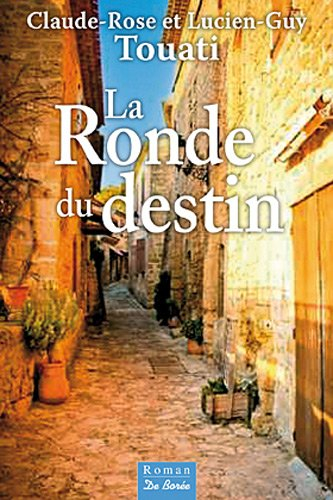 la ronde du destin