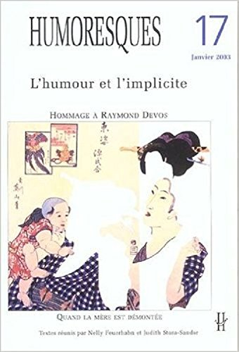 Humoresques, N 17. l'Humour et l'Implicite