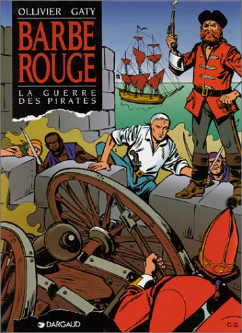 Barbe-Rouge. Vol. 24. La guerre des pirates