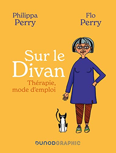 Sur le divan : thérapie, mode d'emploi