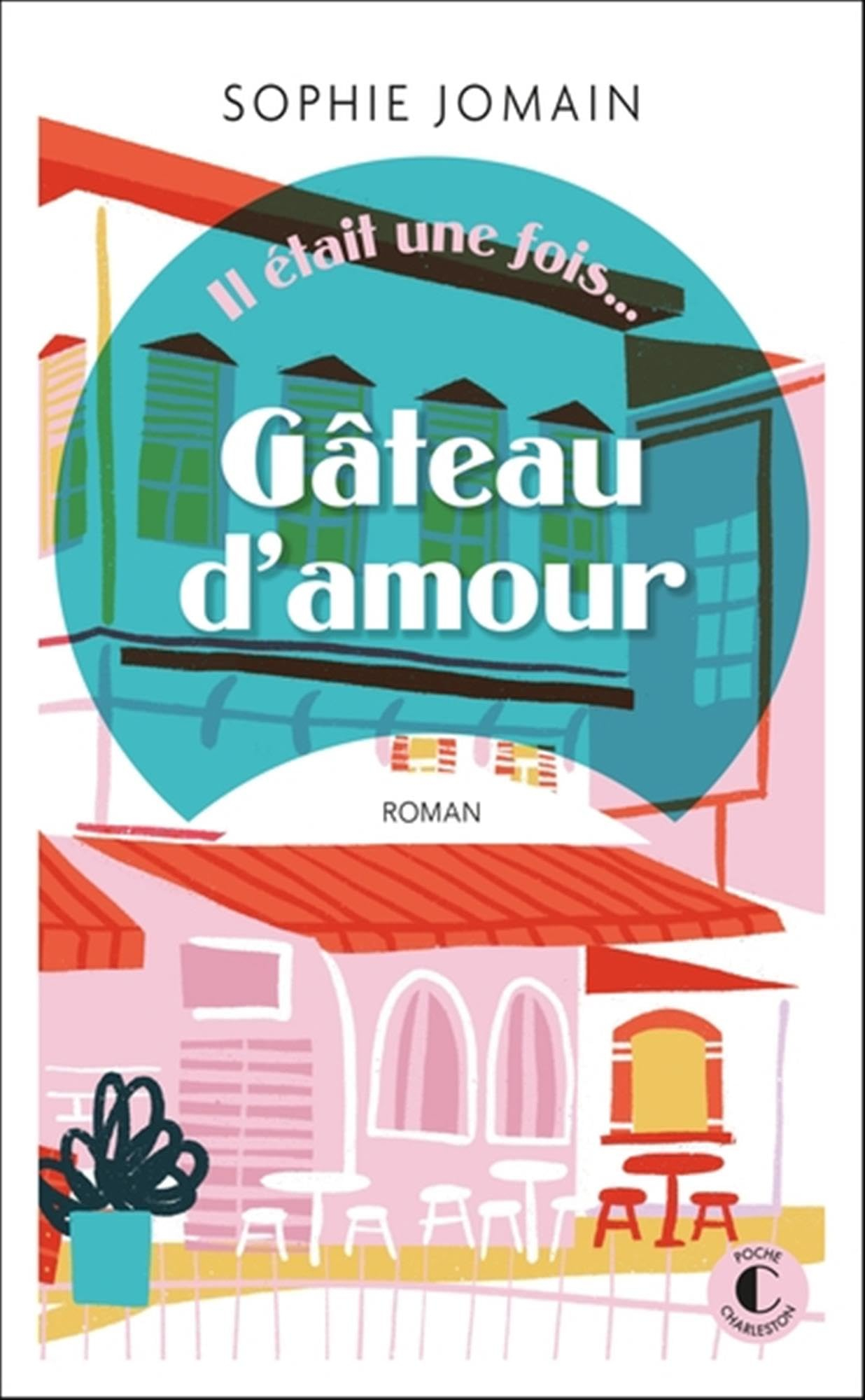 Il était une fois.... Gâteau d'amour