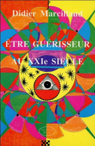 Etre guérisseur au XXIe siècle : une communion avec Dieu