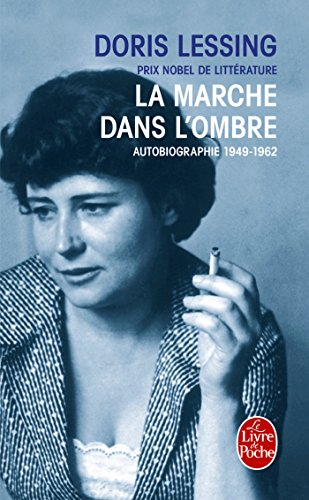 Autobiographie. Vol. 2. La marche dans l'ombre : 1949-1962