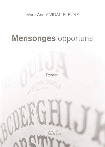 Mensonges opportuns