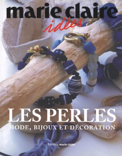 Les perles : mode, bijoux et décoration
