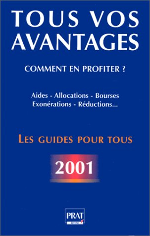 tous vos avantages : comment en profiter