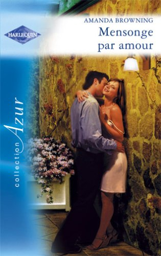 Mensonge par amour