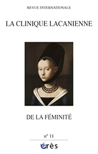 Clinique lacanienne (La), n° 11. De la féminité