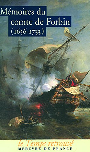 Mémoires du comte de Forbin : 1656-1733