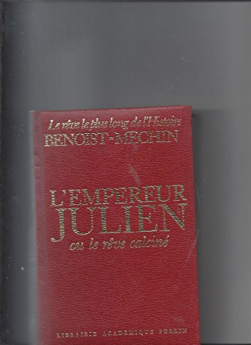 l'empereur julien ou le rêve calciné