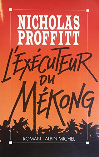 L'Exécuteur du Mekong