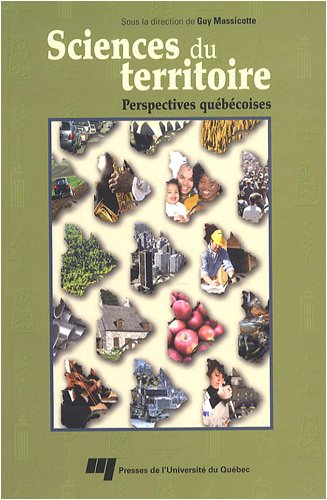 Sciences du territoire : perspectives québécoises