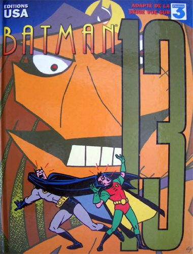 Batman : l'intégrale. Vol. 13. Treize ?