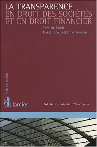 La transparence en droit des sociétés et en droit financier