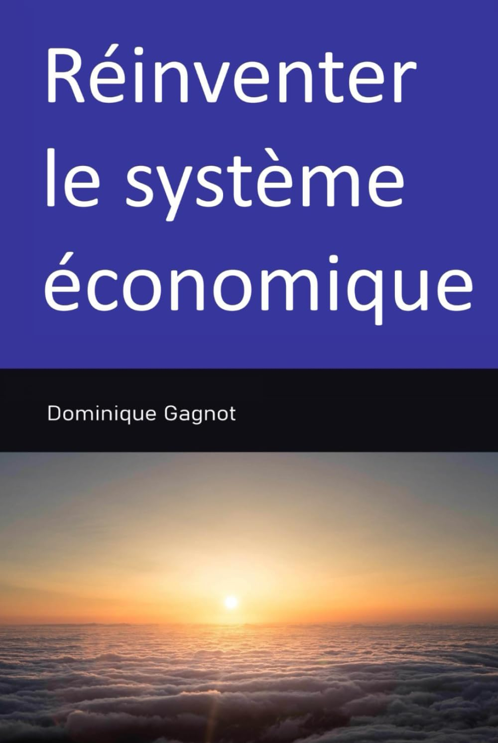 Réinventer le système économique