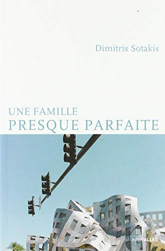Une famille presque parfaite