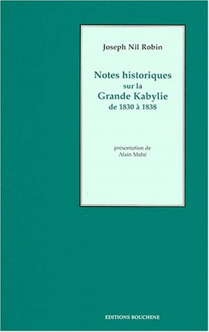 Notes historiques sur la Grande Kabylie de 1830 à 1838