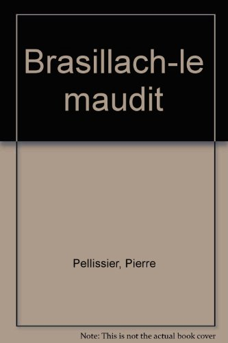 Brasillach le maudit