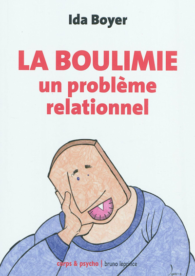 La boulimie : un problème relationnel