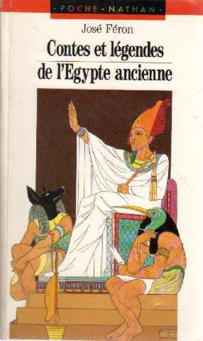 Contes et légendes de l'Egypte ancienne
