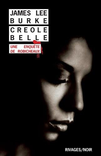 Creole belle : une enquête de Robicheaux