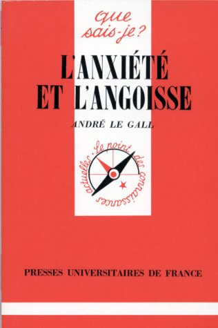 l'anxiété et l'angoisse