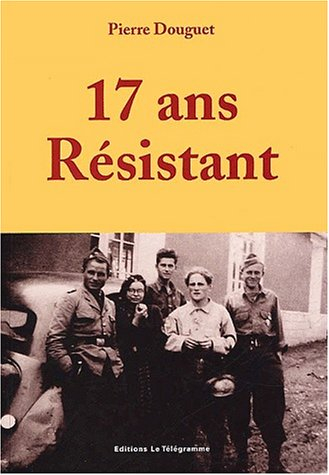 17 ans, résistant
