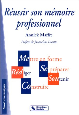 Réussir son mémoire professionnel