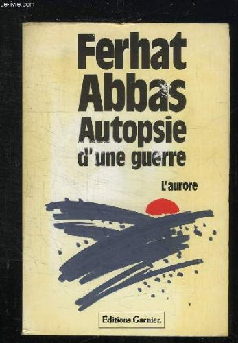 Autopsie d'une guerre : L'Aurore