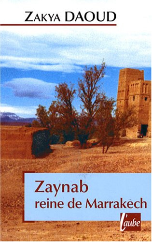zaynab, reine de marrakech