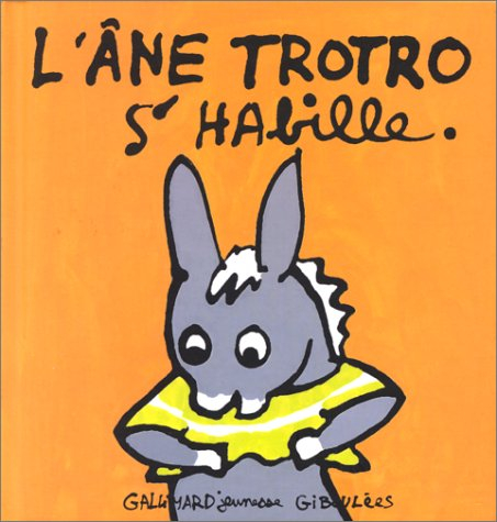 L'âne Trotro. Vol. 4. L'âne Trotro s'habille