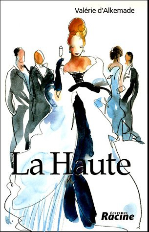 La haute : les styles de vie des classes dites dominantes