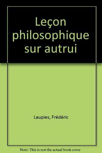 Leçon philosophique sur autrui