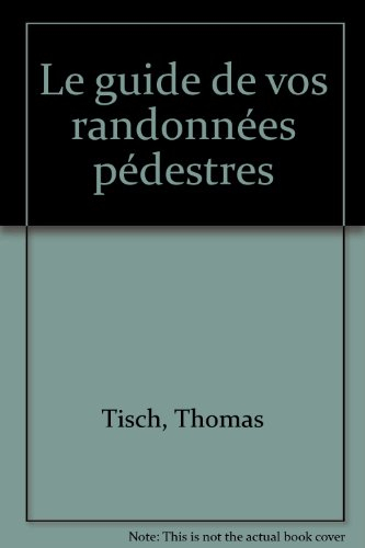 le guide de vos randonnées pédestres