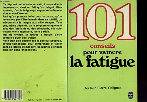 101 conseils pour vaincre la fatigue