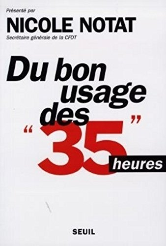Du bon usage des 35 heures